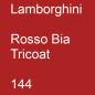 Preview: Lamborghini, Rosso Bia Tricoat, 144.